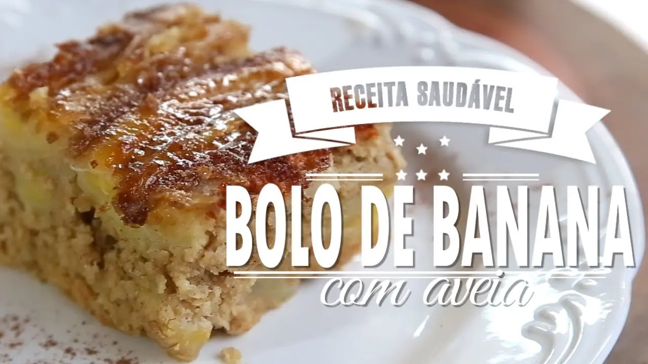 Receita Bolo de Banana com Farinha de Aveia